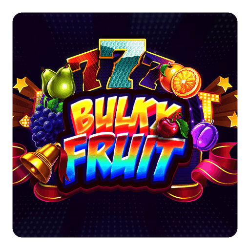 Bulky Fruit